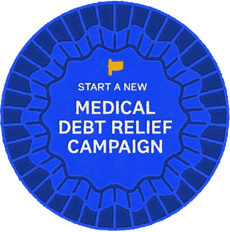 Start a New Medical Debt Relief Campaign